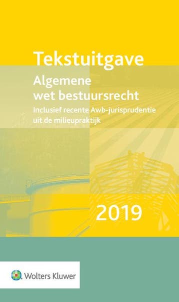 Tekstuitgave Algemene wet bestuursrecht 2019 9789013152852, Livres, Verzenden, Wolters Kluwer Nederland B.V.