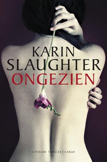Ongezien 9789023457145 Karin Slaughter, Verzenden, Gelezen, Karin Slaughter