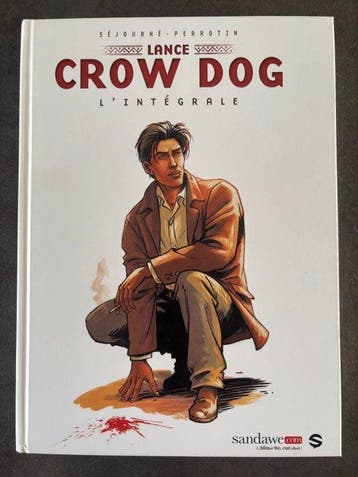 Lance Crow Dog - Intégrale + dédicace - C - 1 Album - Eerste, Nieuw