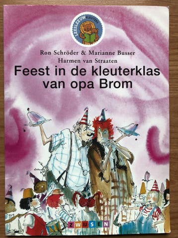 Feest in de kleuterklas van opa Brom 9789027687036, Verzenden, Gelezen, Ron Schroder