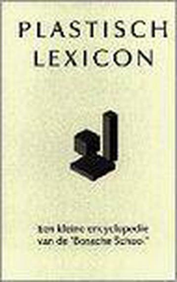PLASTISCH LEXICON 9789051050189 H. de Haan, Verzenden, H. de Haan
