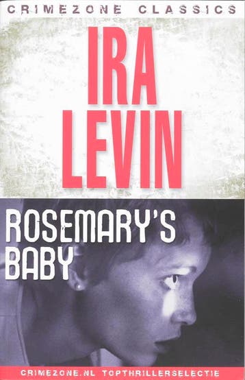 Rosemarys baby / Crimezone Classics 9789047507093 I. Levin, Verzenden, Gelezen, I. Levin