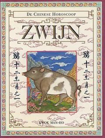 De Chinese horoscoop Zwijn / De Chinese horoscoop, Verzenden, Zo goed als nieuw, Kwok Man-Ho