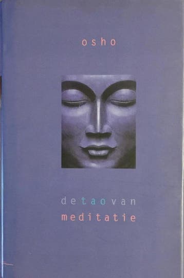 De tao van meditatie 9789071985560 Osho, Verzenden, Zo goed als nieuw, Osho