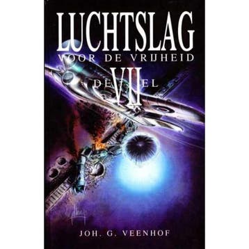 LUCHTSLAG 7 VOOR DE VRIJHEID 9789071420832 J.G. Veenhof, Verzenden, J.G. Veenhof