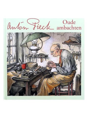 Anton Pieck - Oude ambachten - prentenboek 9789047860020, Verzenden, Gelezen, Anton Pieck