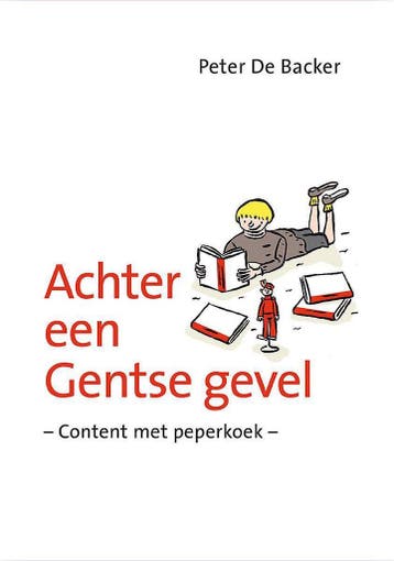 Achter een Gentse gevel / Achter een Gentse gevel / 2, Verzenden, Peter De Backer