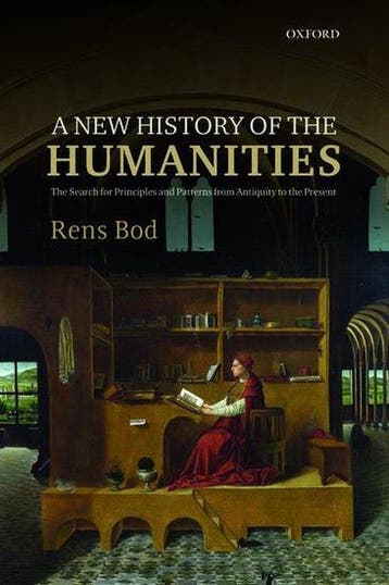 A New History of the Humanities 9780198758396 Rens Bod, Verzenden, Rens Bod
