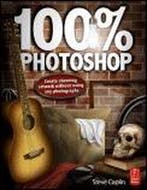 100% Photoshop 9780240814254 Steve Caplin, Verzenden, Steve Caplin