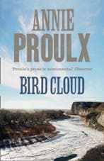 Bird Cloud 9780007231997 Annie Proulx, Verzenden, Annie Proulx