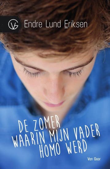 De zomer waarin mijn vader homo werd 9789000329564, Verzenden, Zo goed als nieuw, Endre Lund Eriksen