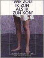 Wie zou ik zijn als ik zijn kon 9789070892524, Verzenden, Gelezen