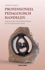 Professioneel pedagogisch handelen 9789059319769, Verzenden, Zo goed als nieuw, Gerbert Sipman