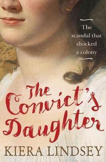 The Convicts Daughter 9781760112585 Kiera Lindsey, Verzenden, Gelezen, Kiera Lindsey