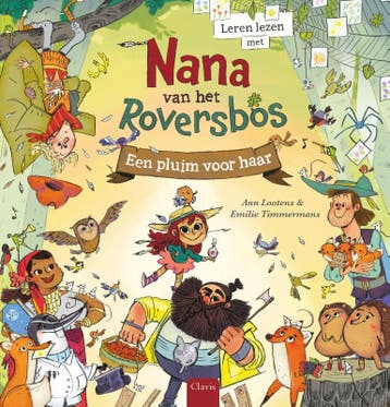 Een pluim voor haar / Nana van het Roversbos 9789044826609, Livres, Livres pour enfants | Jeunesse | Moins de 10 ans, Verzenden