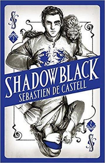 Shadowblack / Spellslinger 9781471406133, Verzenden, Sebastien de Castell