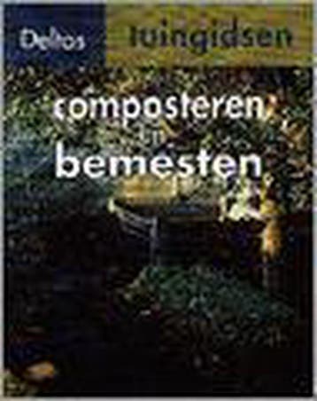 Composteren en bemesten / Deltas tuingidsen 9789024360376, Verzenden, Gelezen, R. Sulzberger