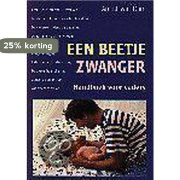 Een beetje zwanger 9789025407636 Arend van Dam, Verzenden, Gelezen, Arend van Dam