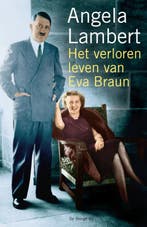 Het verloren leven van Eva Braun 9789023427155 A. Lambert, Verzenden, Gelezen, A. Lambert