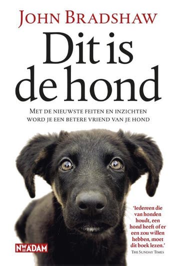 Dit is de hond 9789046824306 John Bradshaw, Verzenden, John Bradshaw