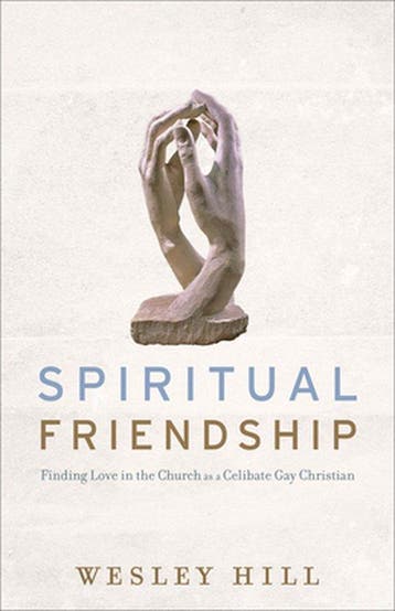Spiritual Friendship 9781587433498 Wesley Hill, Verzenden, Zo goed als nieuw, Wesley Hill