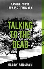 Talking to the Dead 9781409137221 Harry Bingham, Verzenden, Gelezen, Harry Bingham