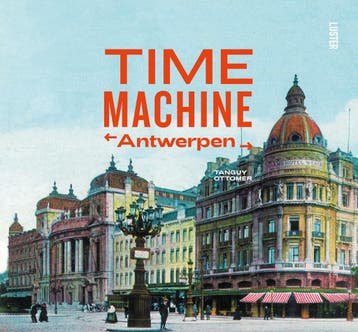 Time Machine Antwerpen | Tanguy Ottomer | Nieuw, Verzenden, Tanguy Ottomer