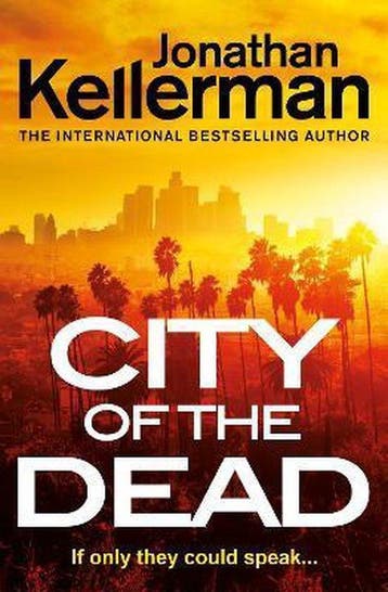 City of the Dead 9781529125948 Jonathan Kellerman, Verzenden, Zo goed als nieuw, Jonathan Kellerman