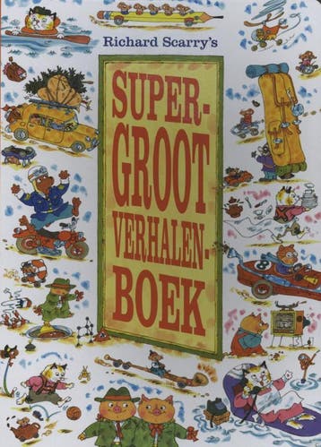 Richard Scarrys supergroot verhalenboek 9789048812899, Verzenden, Richard Scarry