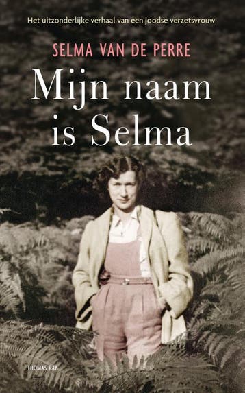Mijn naam is Selma 9789400404595 Selma van de Perre, Verzenden, Selma van de Perre
