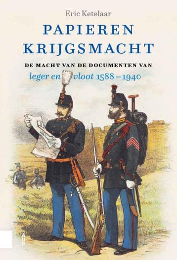 Papieren Krijgsmacht | Eric Ketelaar | Nieuw, Verzenden, Nieuw, Eric Ketelaar
