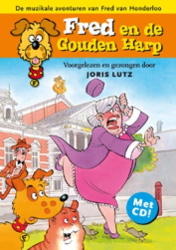 Fred en de gouden harp / De muzikale avonturen van Fred van, Verzenden, Gelezen, B. Wijtman