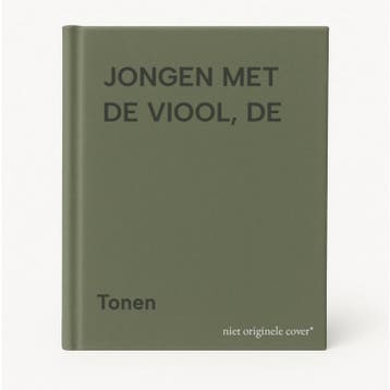 JONGEN MET DE VIOOL, DE 9789062491629 Tonen, Verzenden, Gelezen, Tonen