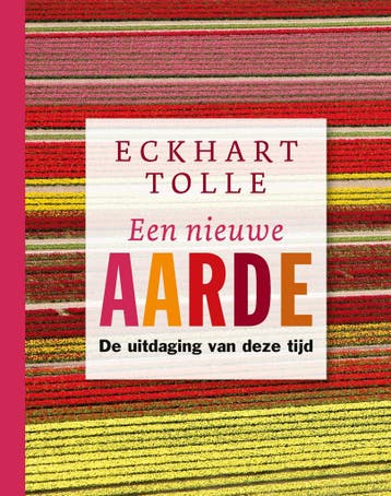Een nieuwe aarde 9789020221626 Eckhart Tolle, Boeken, Verzenden, Zo goed als nieuw, Eckhart Tolle