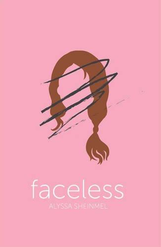 Faceless 9781910655191 Alyssa Sheinmel, Boeken, Verzenden, Zo goed als nieuw, Alyssa Sheinmel
