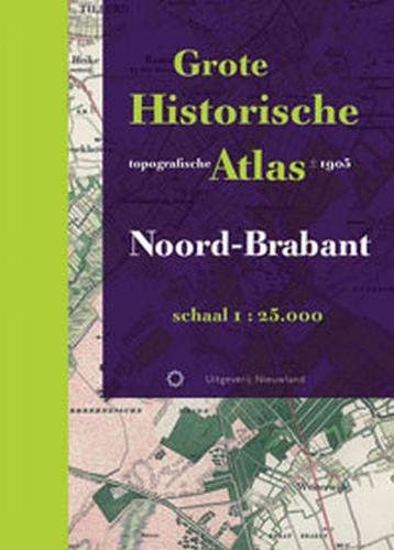 Grote Historische Topografische Atlas - Noord-Brabant | T. C, Verzenden, Zo goed als nieuw, T. Caspers & Huib Stam