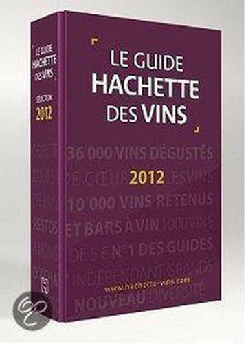 Le Guide Hachette des Vins De France 2012 9782012376991, Verzenden, Gelezen, Hachette 2012