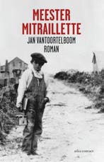 Meester Mitraillette 9789025445379 Jan Vantoortelboom, Verzenden, Jan Vantoortelboom