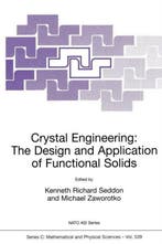 NATO Science Series C- Crystal Engineering The Design and, Verzenden, Zo goed als nieuw, Kenneth Richard Seddon