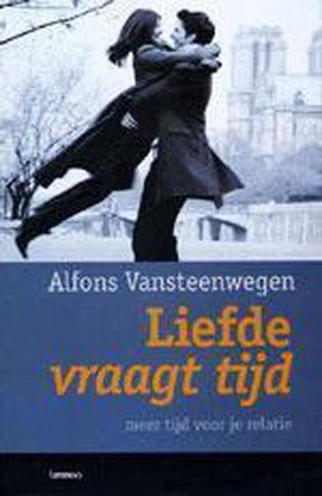 Liefde vraagt tijd 9789020949179 Alfons Vansteenwegen, Boeken, Verzenden, Zo goed als nieuw, Alfons Vansteenwegen