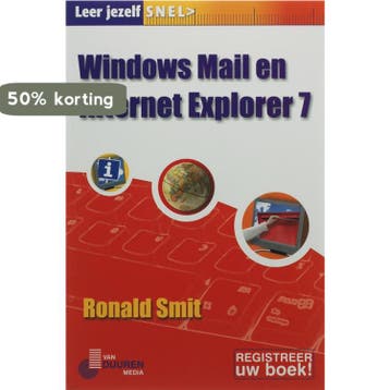 Leer jezelf Snel Internet Explorer 7 / Leer jezelf SNEL..., Verzenden, R. Smit