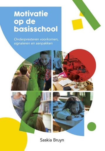 Motivatie op de basisschool 9789023254294 Saskia Bruyn, Livres, Verzenden, Saskia Bruyn
