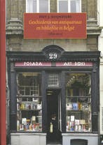 Geschiedenis Van Antiquariaat En Bibliofilie In Belgie (1830, Boeken, Verzenden, Nieuw, Piet J. Buijnsters