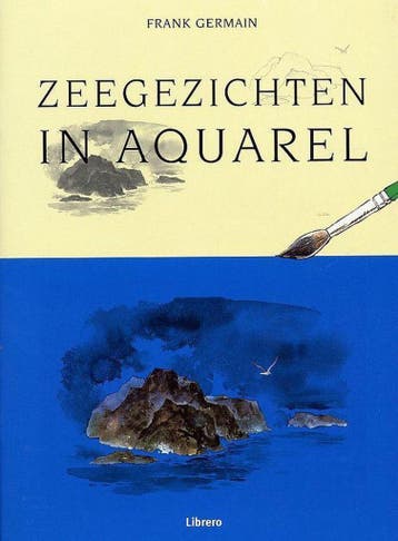 Zeegezichten In Aquarel 9789057646195 F. Germain, Verzenden, Zo goed als nieuw, F. Germain