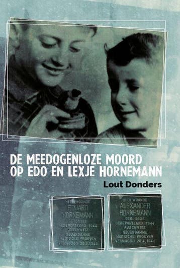 De meedogenloze moord op Edo en Lexje Hornemann Lout Donders, Verzenden, Lout Donders