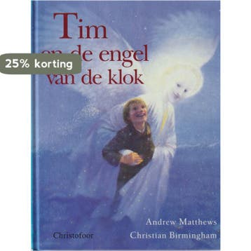 Tim en de engel van de klok 9789062381579 A. Matthews, Verzenden, A. Matthews