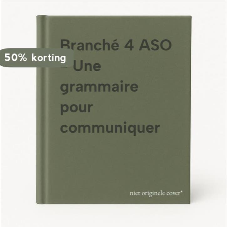 Branché 4 ASO - Une grammaire pour communiquer 9789030648772, Boeken, Taal | Frans, Gelezen, Verzenden