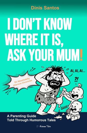 I DonT Know Where It Is, Ask Your Mum! | Dinis Santos, Verzenden, Dinis Santos