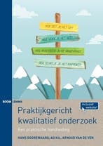 Praktijkgericht kwalitatief onderzoek 9789089537362, Verzenden, Zo goed als nieuw, Hans Doorewaard