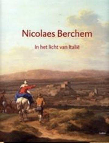 Nicolaes Berchem in het licht van Italie - Biesboer, Verzenden, Nieuw